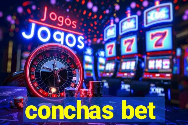 conchas bet